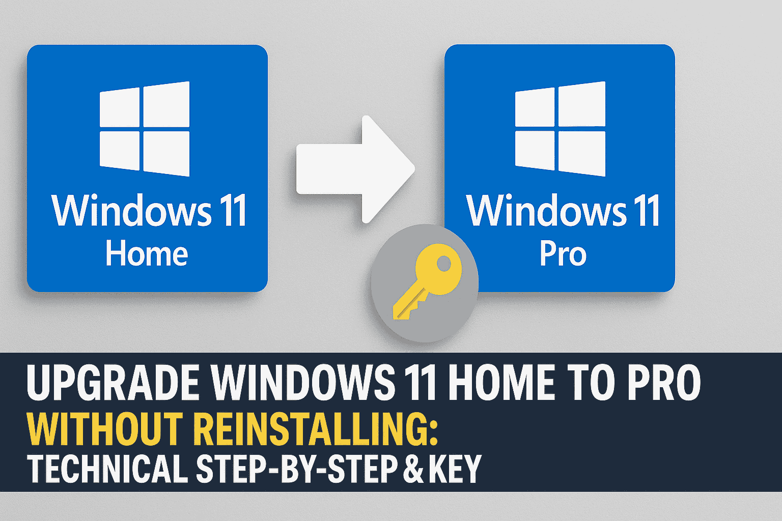 Upgrade Windows 11 Home to Pro Without Reinstalling